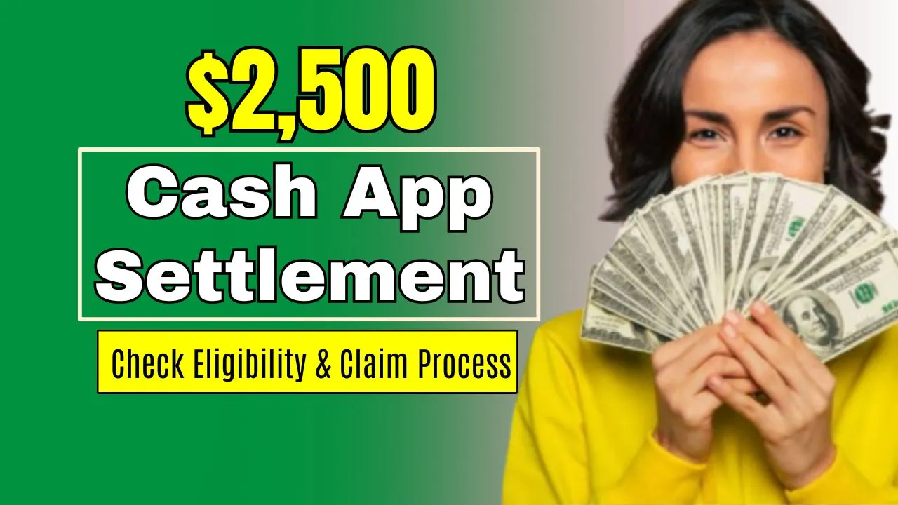 $2500 Cash App Settlement