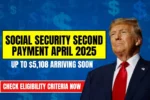 Social Security Second Payment April 2025